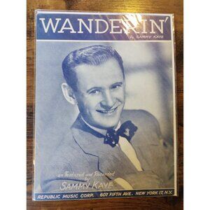 Wanderin Sammy Kaye Republic Music Corp Vintage Big Band Sheet Music